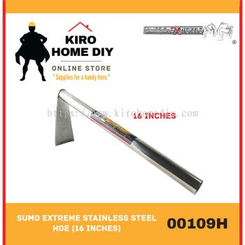 SUMO EXTREME Stainless Steel Hoe (16 Inches) - 00109H