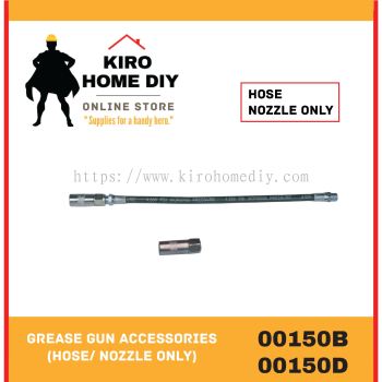 Grease Gun Accessories (Hose/ Nozzle Only) - 00150B/ 00150D