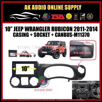Jeep Wrangler Rubicon 2011 - 2014 ( With Canbus ) Android player 10'' inch Casing + Socket - M11370