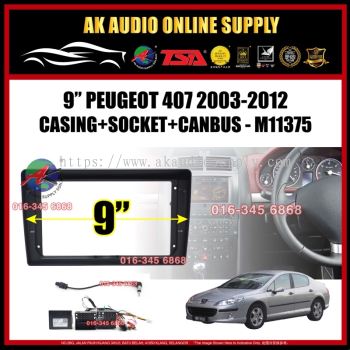 Peugeot 407 2003 - 2012 Android Player 9" Casing + Socket With Canbus - M11375
