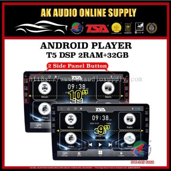 TSA T5 ANDROID DSP ** 9" / 10" IPS Car Android Player Waze Youtube Wifi