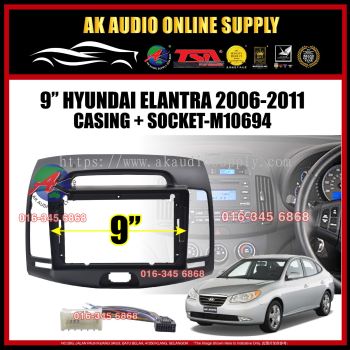 Hyundai Elantra / Avante ( Big ) 2006 - 2011 Android player 9" inch Casing + Socket - M10694