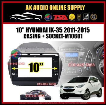 Hyundai Tucson IX-35 IX35 2011 - 2015 Android Player 10" inch Casing + Socket - M10601