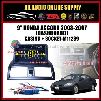 Honda Accord 2003 - 2007 ( Dashboard ) Android Player 9" inch Casing + Socket - M11239