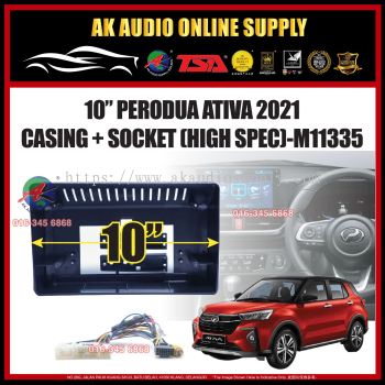 Perodua Ativa 2021 ( High Spec Thick ) Android 10'' Casing + Socket - M11335