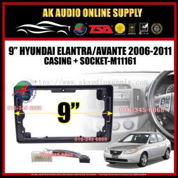 Hyundai Elantra / Avante 2006 - 2011 ( Small ) Android 9" inch Casing + Socket - M11161