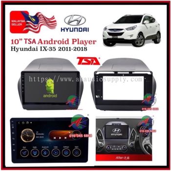 TSA Hyundai IX-35 2011 - 2015 Android 1+16GB 10 inch Car player Monitor