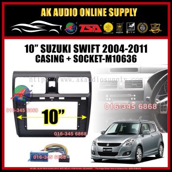 Suzuki Swift 2004 2005 - 2011 Android Player 10" inch Casing + Socket -M10636