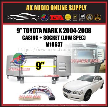 Toyota Mark-x 2004 - 2009 ( Low Spec ) Android Player 9" Inch Casing + Socket - M10637