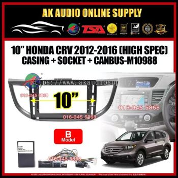Honda CRV G4 2012 -  2016  ( High Spec with Canbus B Model ) Android Player 10" Inch Casing + Socket - M10988