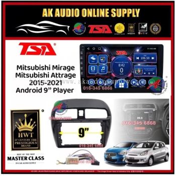 [ MTK 2+32GB ] TSA Mitsubishi Mirage / Attrage 2015 - 2021 Android 9'' inch Car player Monitor