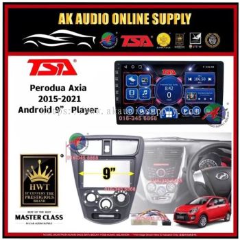 [ MTK 2+32GB ] TSA Perodua Axia 2015 - 2022 Android 9'' inch Car player Monitor