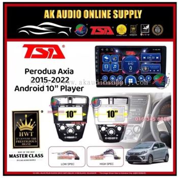 [ MTK 2+32GB ] TSA Perodua Axia 2015 - 2022 Android 10'' inch Car player Monitor