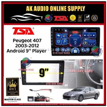 [ MTK 2+32GB ] TSA Peugeot 407 2003 - 2012 ( With Canbus ) Android 9'' inch Car player Monitor