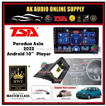 [ MTK 2+32GB ] TSA Perodua Axia 2023 Android 10'' inch Car Player Monitor