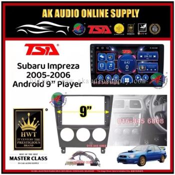 [ MTK 2+32GB ] TSA Subaru Impreza 2005 -2006 Android 9'' inch Car player Monitor