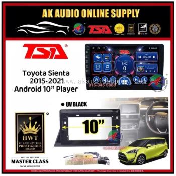 [ MTK 2+32GB ] TSA Toyota Sienta 2015 -2021 Android 10'' inch Car Player Monitor