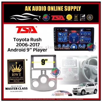 [ MTK 2+32GB ] TSA Toyota Rush 2006 - 2017 Android 9'' inch Car Player Monitor