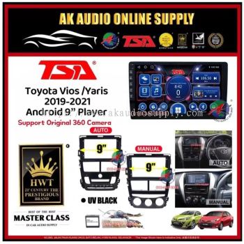 [ MTK 2+32GB ] TSA Toyota Vios / Yaris 2019 - 2021 ( High Spec Support Original 360 Camera ) Android 9'' inch Car Player