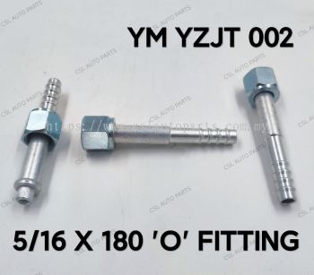 YM YZJT 002 5/16 X 180 "O" Fitting 