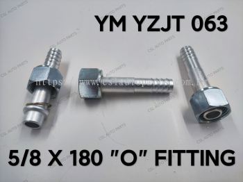 YM YZJT 063 5/8 X 180 "O" Fitting