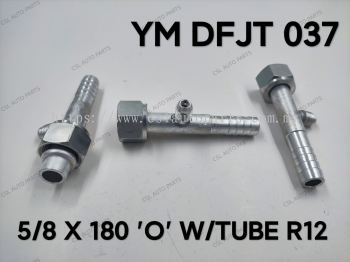 YM DFJT 037 5/8 X 180 'O' W/Tube R12 Fitting