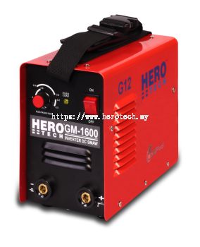 HERO TECH INVERTER STICK WELDING MACHINE GM-1600 / GM-2000 / GM-2200