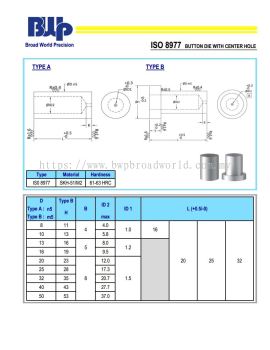 ISO 8977 BUTTON DIE WITH CENTER HOLE