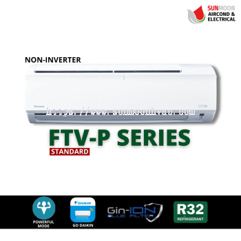 DAIKIN R32 STANDARD NON-INVERTER FTV-P SERIES WIFI (RAWANG) - Sunmoon Aircond & Electrical Sdn Bhd