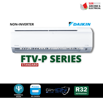 RESIDENTIAL DAIKIN FTV-P SERIES R32 NON-INVERTER (WIFI) - SMART CONTROL AIR CONDITIONER (SELANGOR, SHAH ALAM, KUALA LUMPUR)