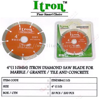 ITRON BRAND 4'' ITROM DAIMOMD SAW BLADE FOR MARBLE GRANITE TILE AND CONCRETE - ITNDSB4110