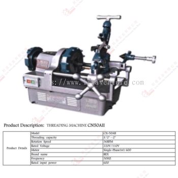 THREADING MACHINE - CN50AII