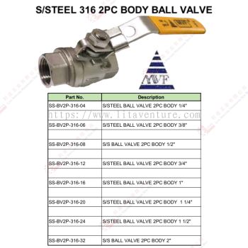 STAINLESS STEEL 316 2PCS BODY BALL VALVE - SSBV2P31604 SSBV2P31606 SSBV2P31608 SSBV2P31612 SSBV2P31616 SSBV2P31620 SSBV2P31624 SSBV2P31632