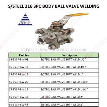 STAINLESS STEEL 316 3PC BODY BALL VALVE WELDING - SSBV3PBW08 SSBV3PBW12 SSBV3PBW16 SSBV3PBW20 SSBV3PBW24 SSBV3PBW32 SSBV3PBW48