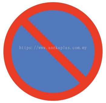Papan Tanda  Dilarang meletak kenderaan (No Parking Road Signage) Code: AR0015