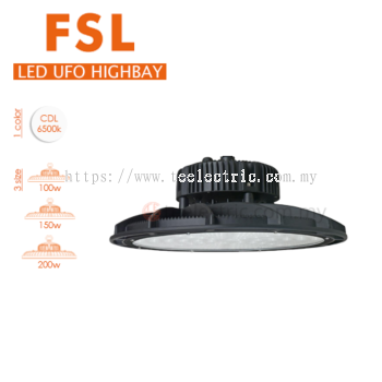 FSL 100W / 150W / 200W LED UFO HIGH BAY DAYLIGHT HANGING FACTORY LAMP SIRIM LAMPU KILANG