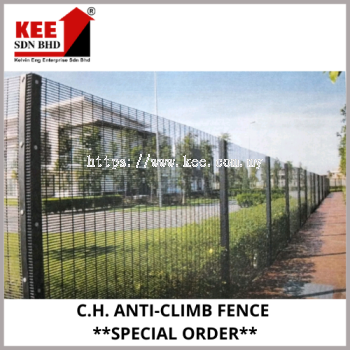 C.H. ANTI-CLIMB FENCE **SPECIAL ORDER**
