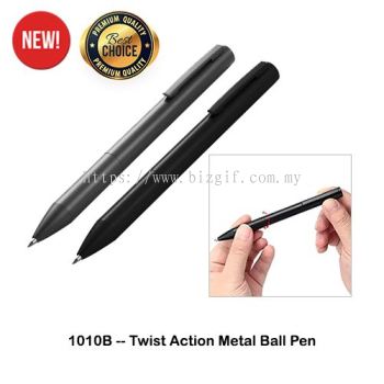 1010B -- Twist Action Metal Ball Pen