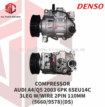 COMPRESSOR AUDI A4/Q5 2003 6PK 6SEU14C 3LEG W/WIRE 2PIN 110MM (5660/9578) (DS)