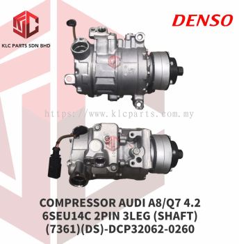 COMPRESSOR AUDI A8/Q7 4.2 6SEU14C 2PIN 3LEG (SHAFT) (7361) (DS) - DCP32062-0260