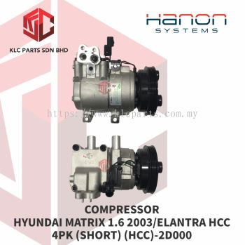 COMPRESSOR HYUNDAI MATRIX 1.6 2003/ELANTRA HCC 4PK (SHORT) (HCC) -2D000