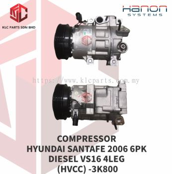 COMPRESSOR HYUNDAI SANTAFE 2006 6PK DIESEL VS16 4LEG (HVCC) -3K800