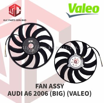 FAN ASSY AUDI A6 2006 (BIG) (VALEO)