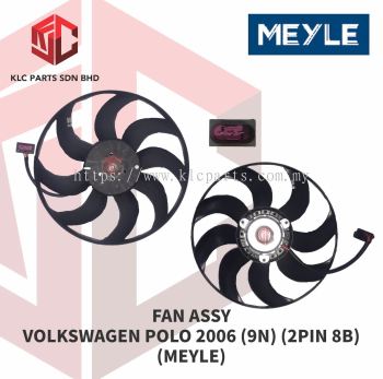 FAN ASSY VOLKSWAGEN POLO 2006 (9N) (MEYLE)