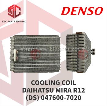 COOLING COIL DAIHATSU MIRA R12 (DS) (047600-7020)