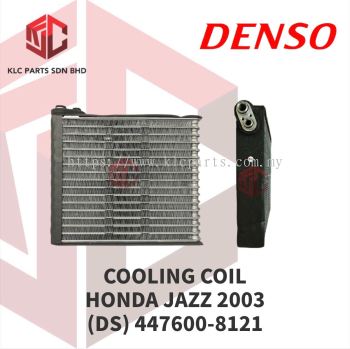 COOLING COIL HONDA JAZZ 2003 (DS) (447600-8121)