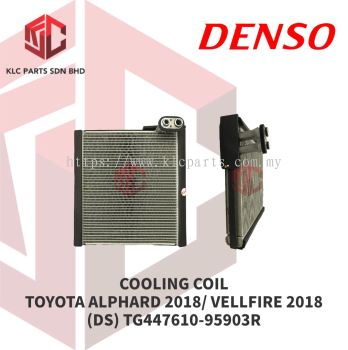 COOLING COIL TOYOTA ALPHARD 2018 / VELLFIRE 2018 GGH30/AGH30 (DS) TG447610-95903R