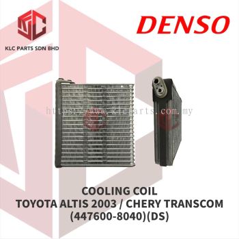 COOLING COIL TOYOTA ALTIS 2003 (DS)(447600-8040)