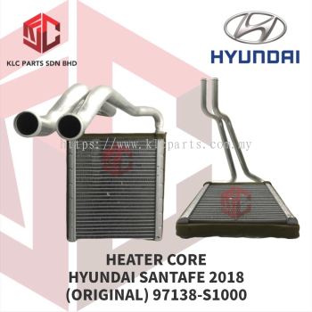 HEATER CORE HYUNDAI SANTAFE 2018 (ORIGINAL) 97138-S1000 / 97123B