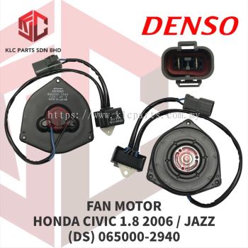 FAN MOTOR HONDA CIVIC 1.8 2006 ND / JAZZ (DS) 065000-2940